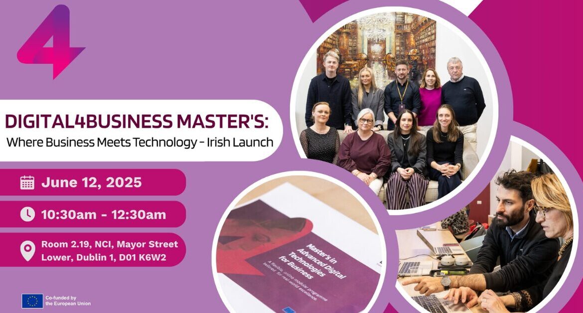 Digital4business new Masters-Where-Business-Meets-Technology-Irish-Launch