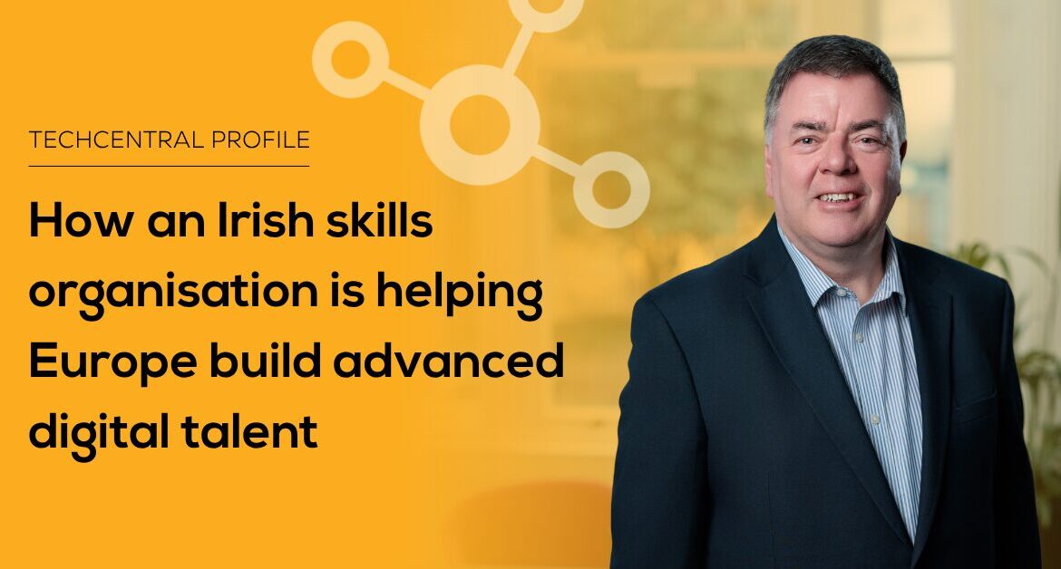 How an Irish skills organisation is helping Europe build advanced digital talent [TechCentral Profile]